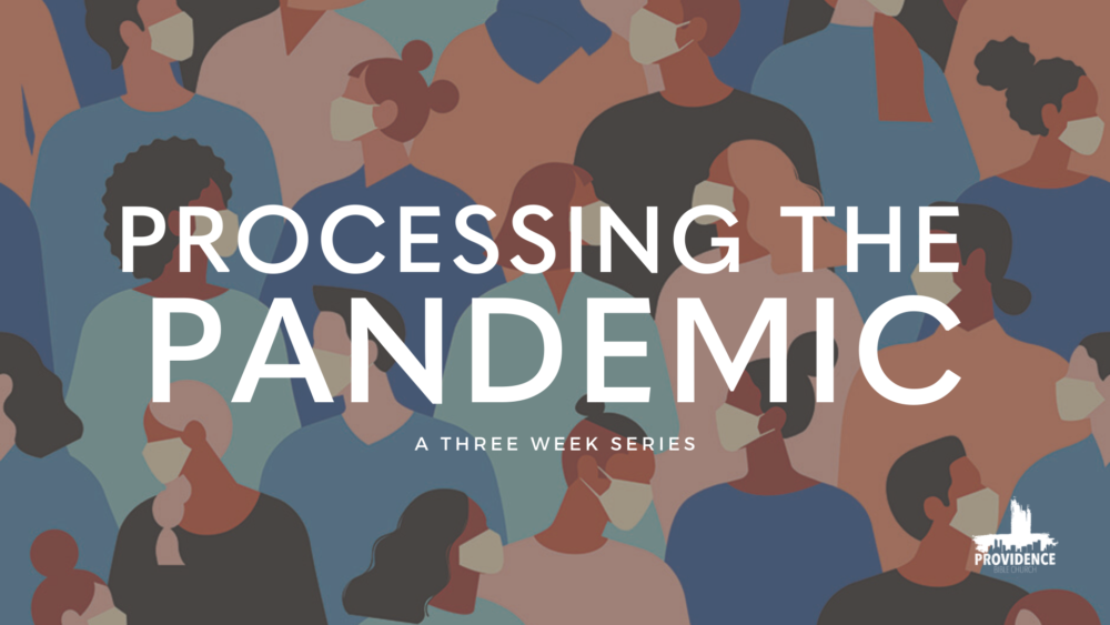 Processing the Pandemic