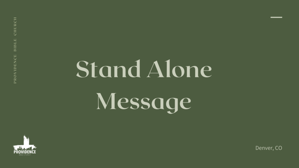 Stand Alone Messages