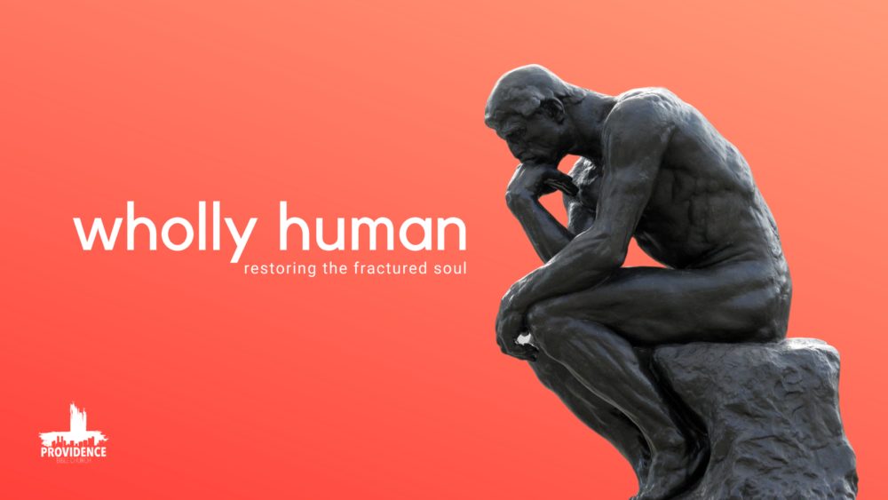 Wholly Human